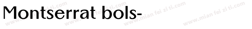 Montserrat bols字体转换